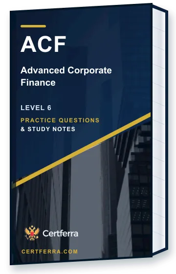Certferra Advanced Corporate Finance practice questions and study notes