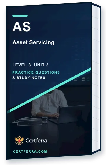 Certferra Asset Servicing practice questions and study notes