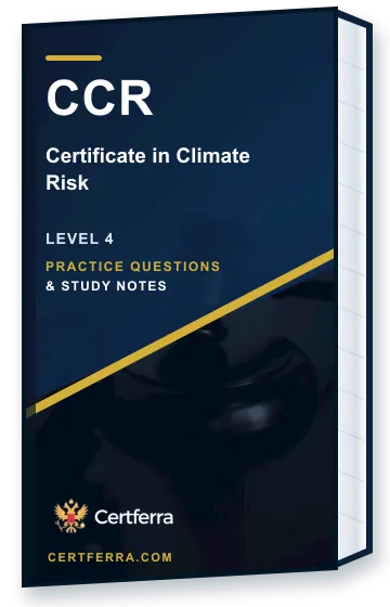 Certferra Certificate in Climate Risk practice questions and study notes