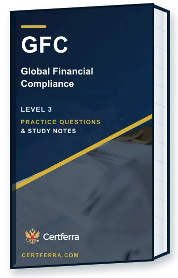 Certferra Global Financial Compliance practice questions and study notes