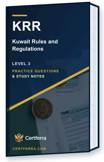 Certferra Kuwait Rules and Regulations practice questions and study notes