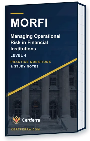 Certferra Managing Operational Risk in Financial Institutions practice questions and study notes